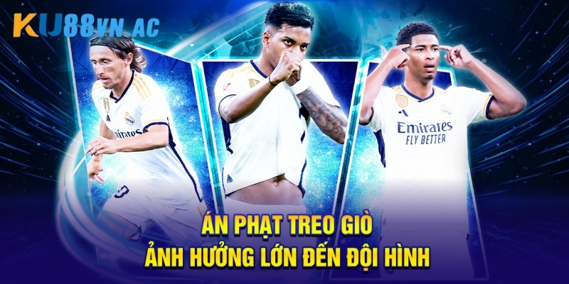 Treo Giò Là Gì? 3 Điều Cần Biết Khi Treo Giò Tại Ku88 4 Án phạt treo giò ảnh hưởng lớn đến đội hình.
