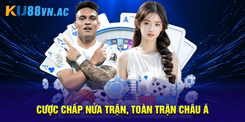 Cược chấp nửa trận, toàn trận châu Á