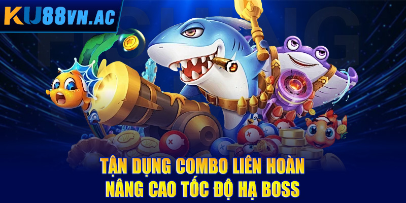 Bắn Cá Săn Boss Khủng Hiệu Quả, Thắng Lớn Dễ Dàng 2025